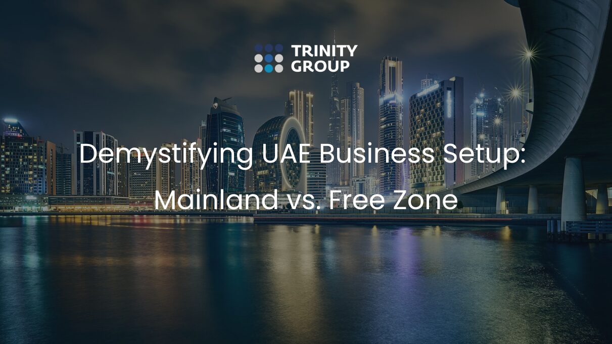 Mainland vs Freezone, Dubai company formation, Business set up, Lowest corporate tax.