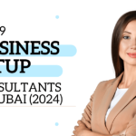 Top 9 Business Setup Consultants in Dubai (2024)