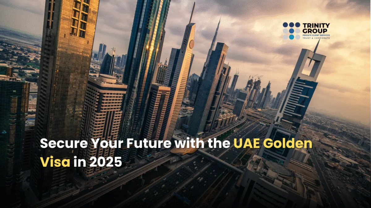 Secure Your Future with the UAE Golden Visa in 2025 