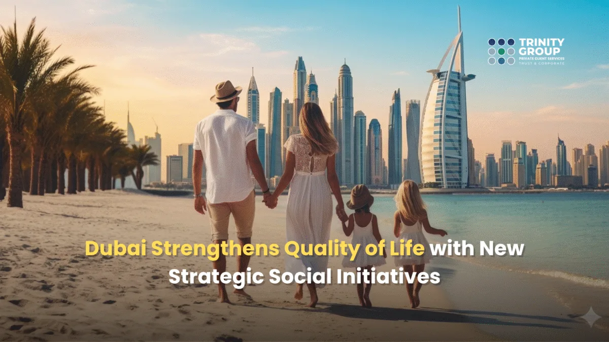 Dubai Strengthens Quality of Life with New Strategic Social Initiatives