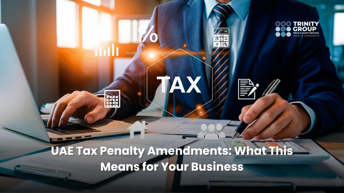 UAE Tax Penalty Amendments: What This Means for Your Business