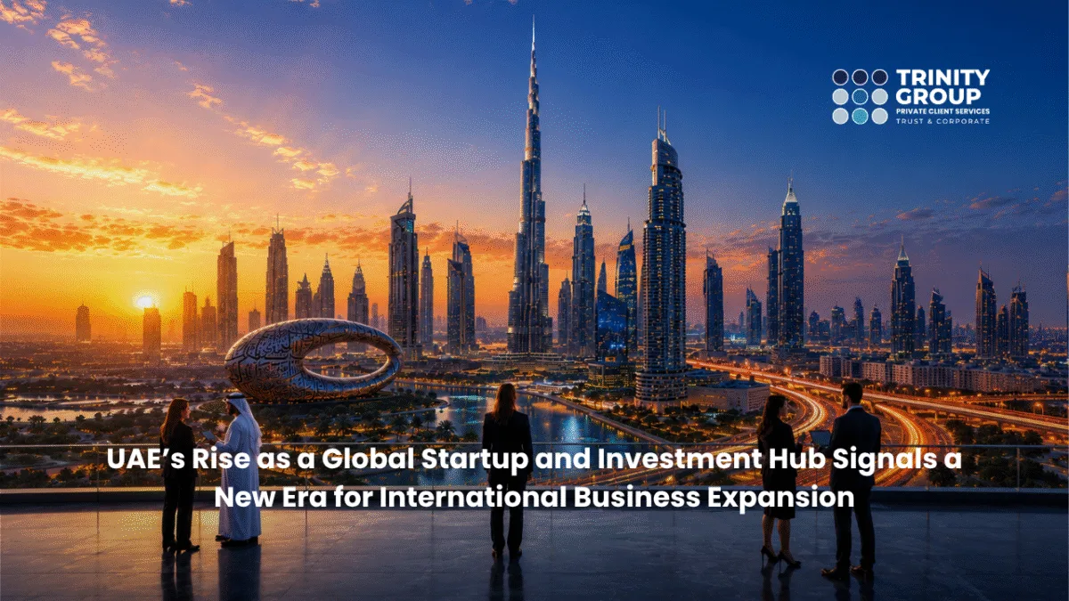 UAE’s Rise as a Global Startup and Investment Hub Signals a New Era for International Business Expansion